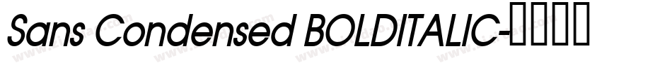 Sans Condensed BOLDITALIC字体转换